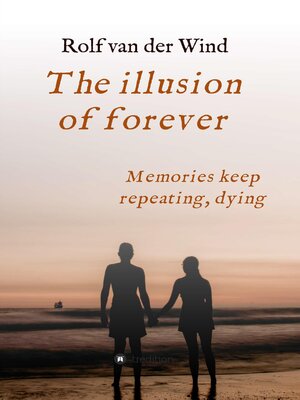 cover image of The illusion of forever
